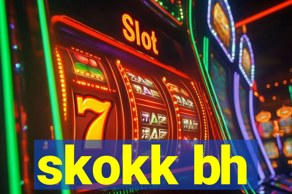 skokk bh